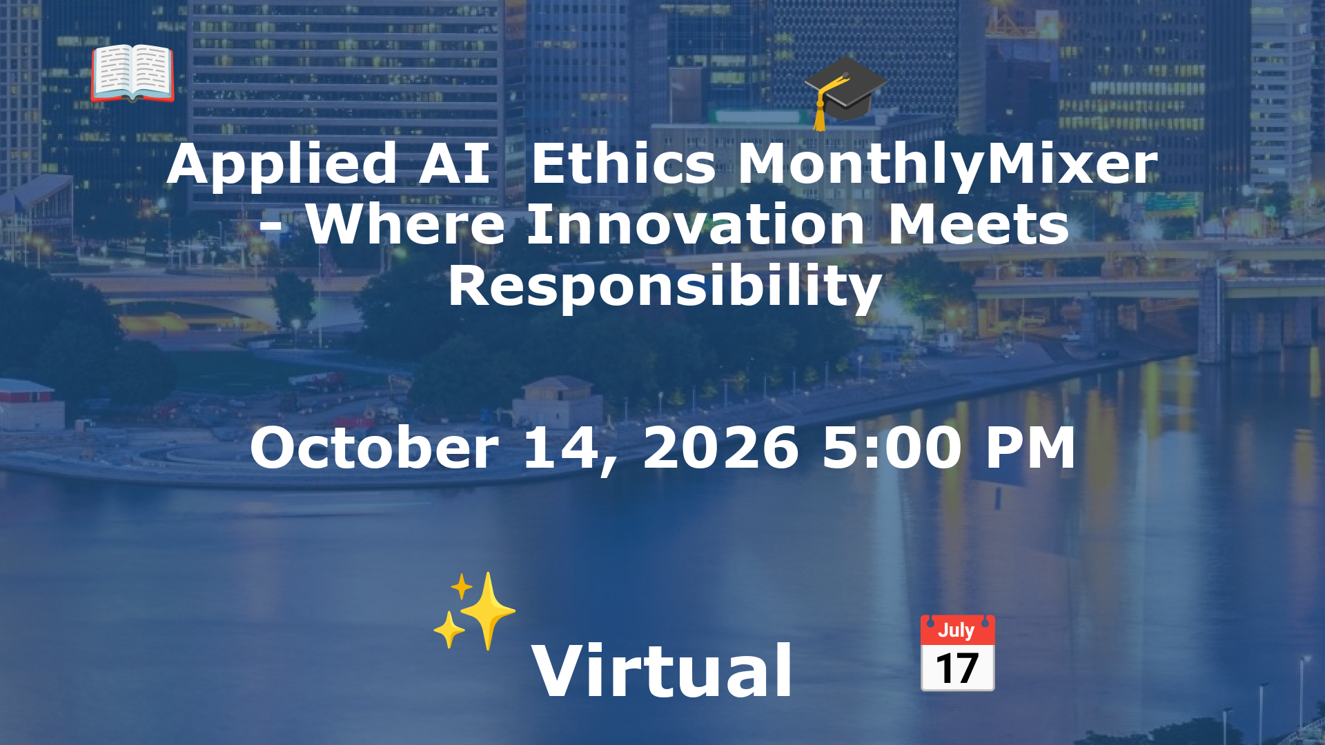 Applied AI  Ethics MonthlyMixer - Where Innovation Meets Responsibility event image